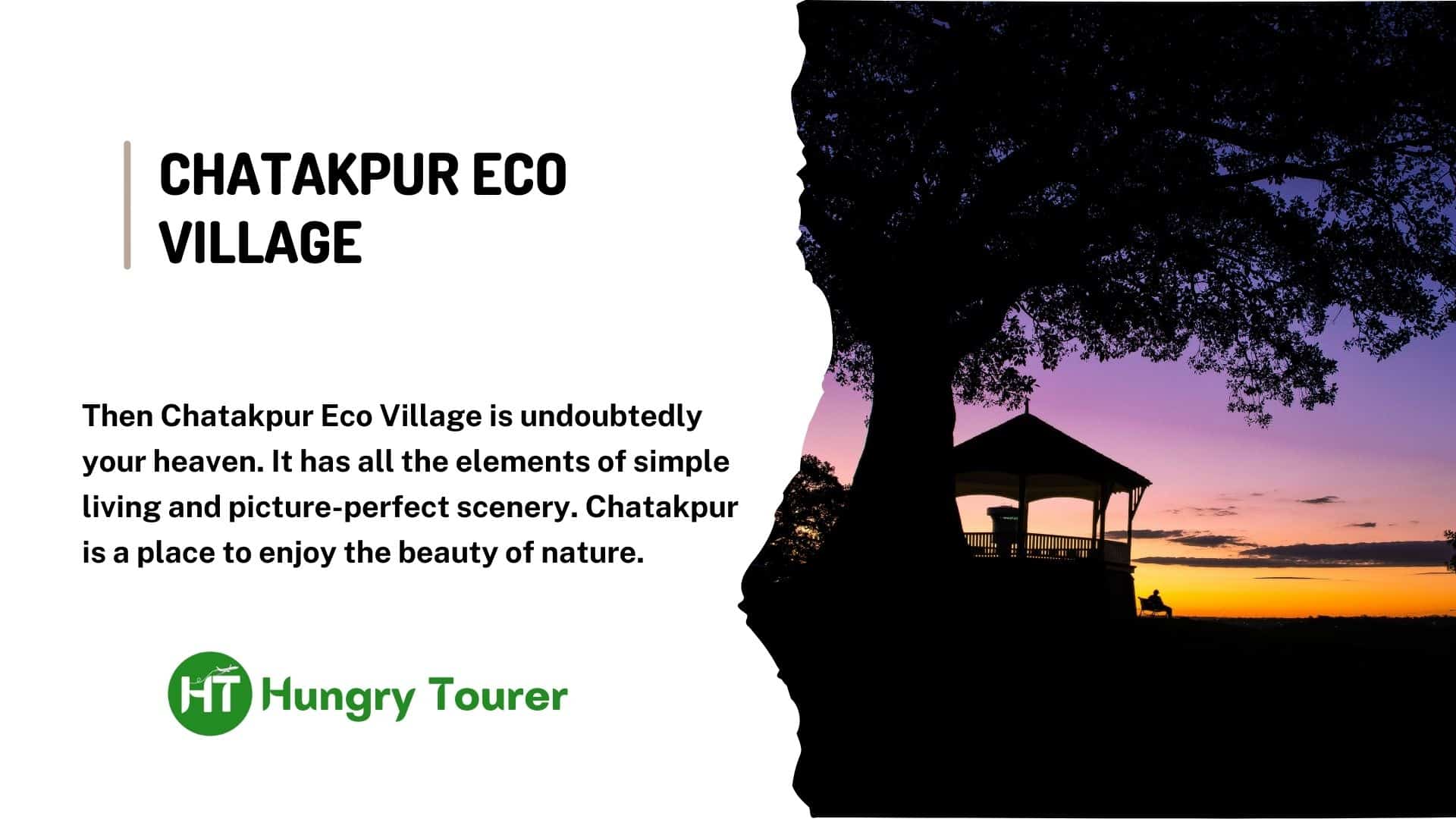 Chatakpur Eco Village - hungry tourer