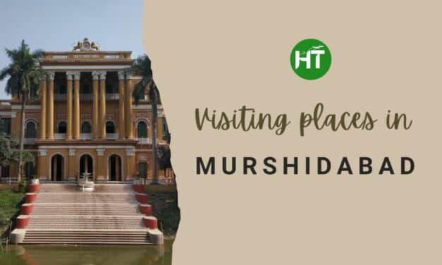 Amazing 4 Visiting Places in Murshidabad May Mesmerize you
