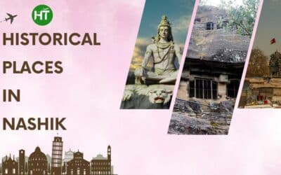 3+ Amazing Historical Places in Nashik You Must Explore Once