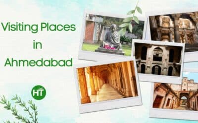7 Most Popular Visiting Places in Ahmedabad: Must Visit