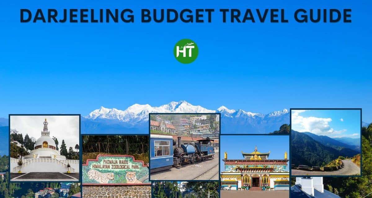 Middle Class Darjeeling Budget Travel Guide: Know Before Travel