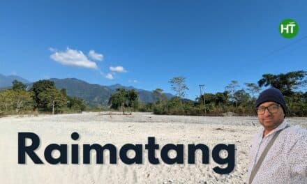 How Raimatang is Becoming an Unavoidable Tourist Attraction