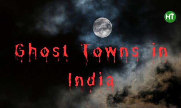 9 Ghost Towns in India You’ve Probably Never Heard Of
